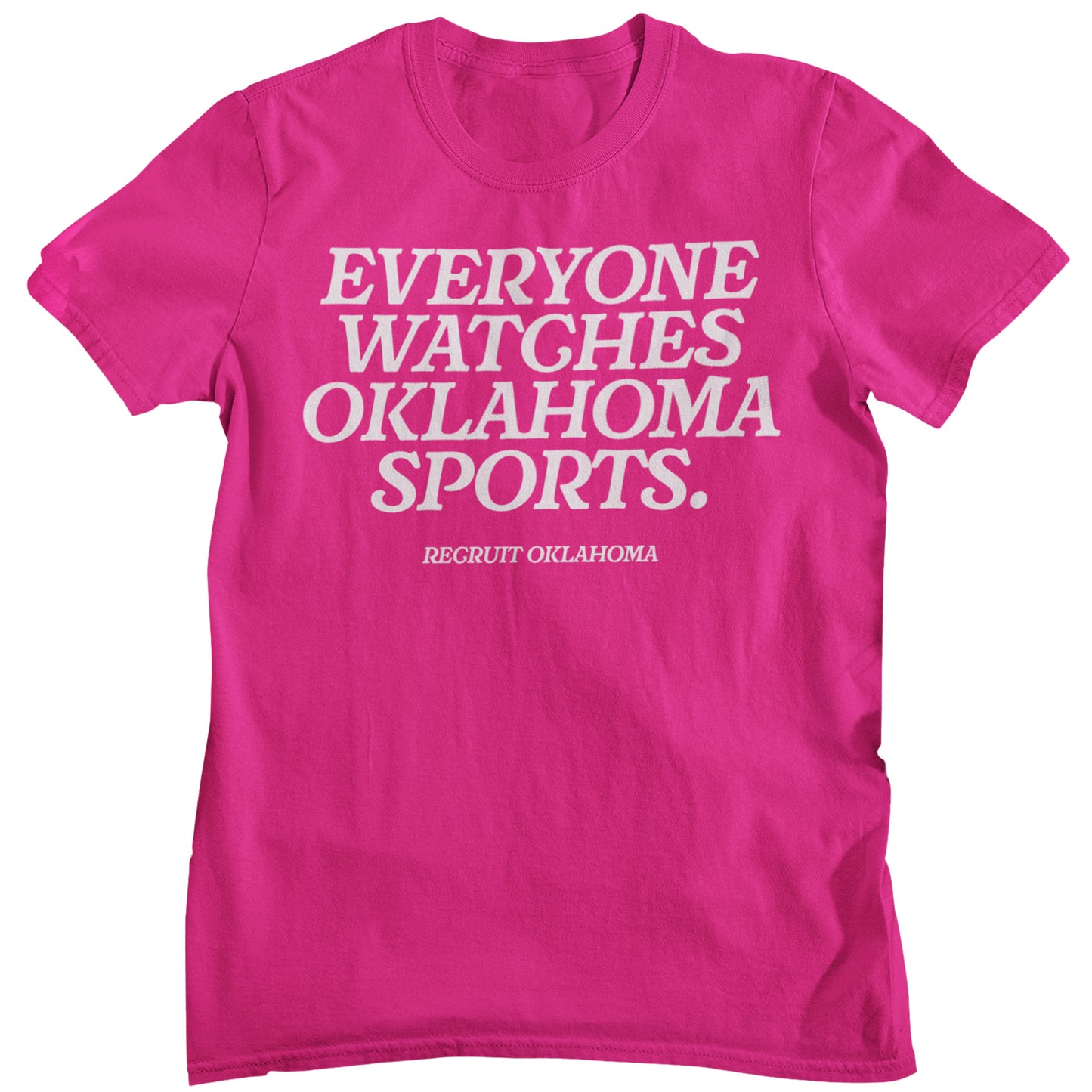 Everyone Watches Oklahoma Sports Shirt